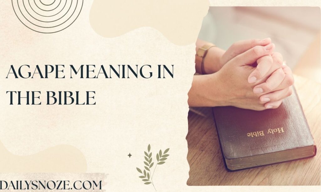 Agape Meaning in the Bible