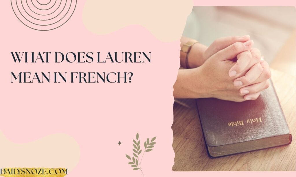 What Does Lauren Mean in French