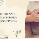 What Does the Name Lauren Mean in Bible Explained Simply 2026