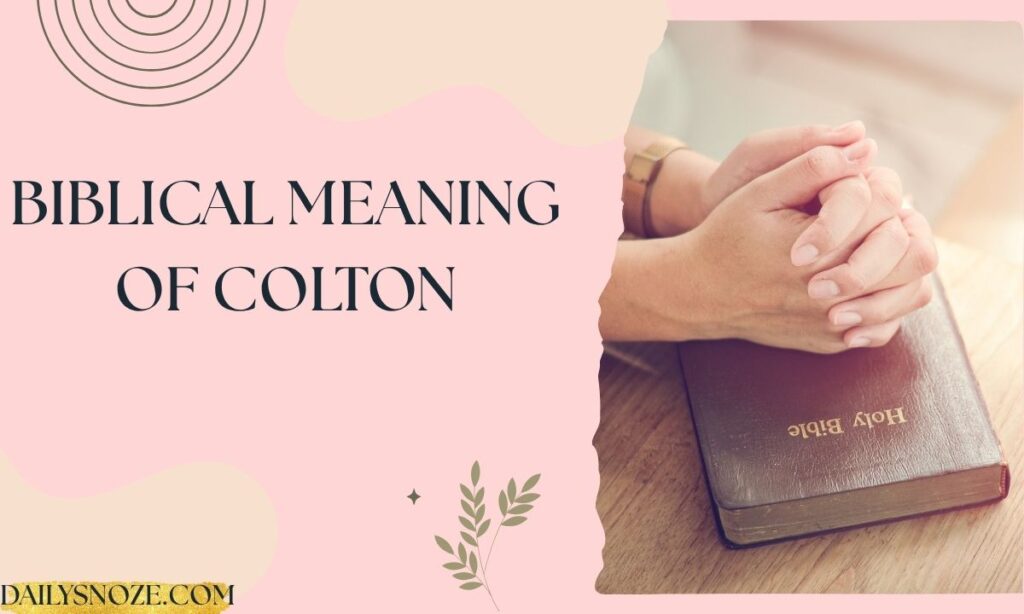 Biblical Meaning of Colton