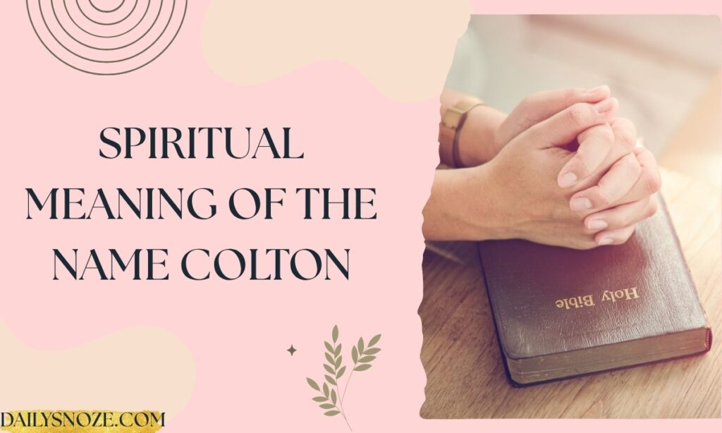 Spiritual Meaning of the Name Colton