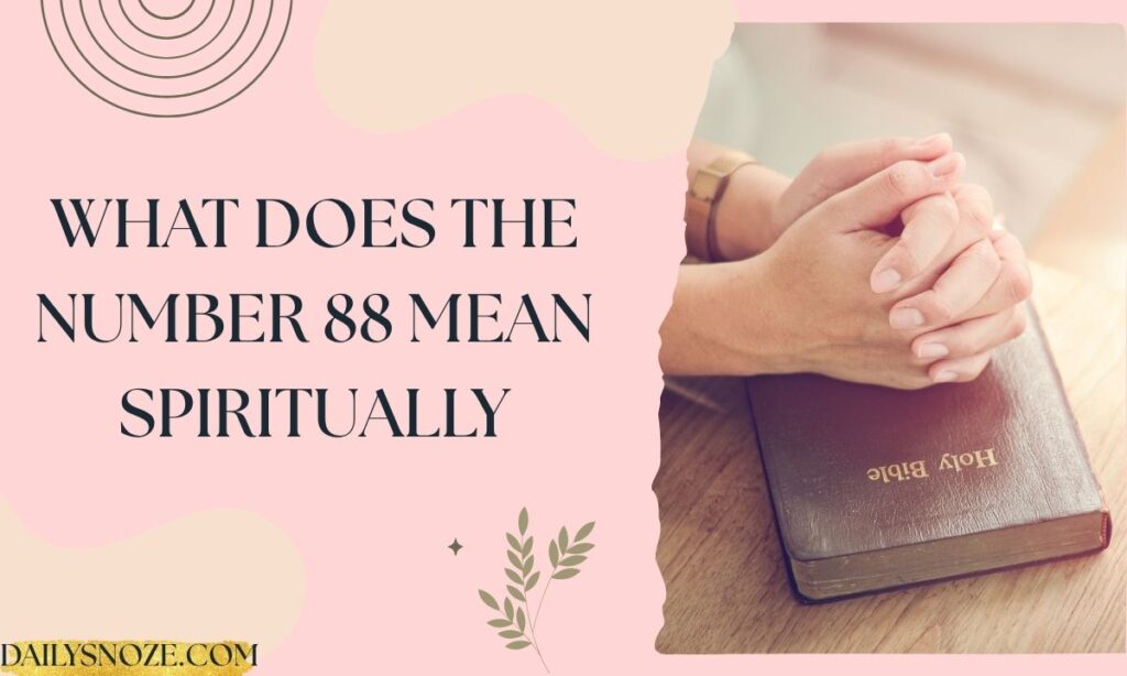 What does the number 88 mean Spiritually (1)